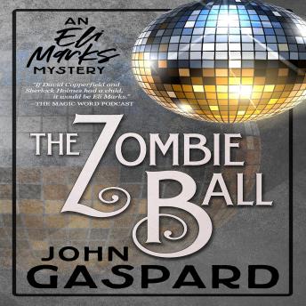 Download Zombie Ball: An Eli Marks Mystery by John Gaspard