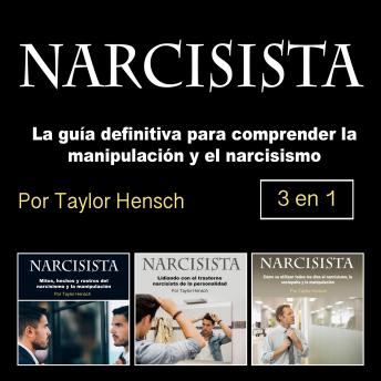 [Spanish] - Narcisista: La guía definitiva para comprender la manipulación y el narcisismo