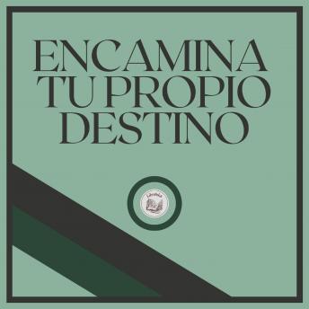 [Spanish] - Encamina tu propio destino