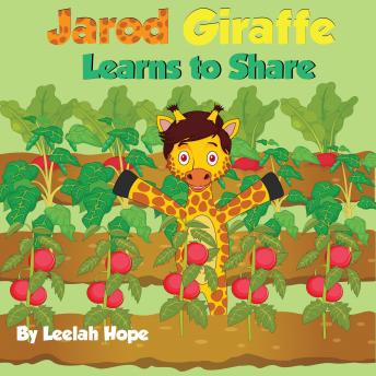 Jarod Giraffe Learns to Share