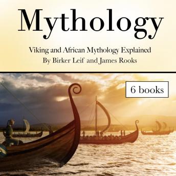 Mythology: Viking and African Mythology Explained