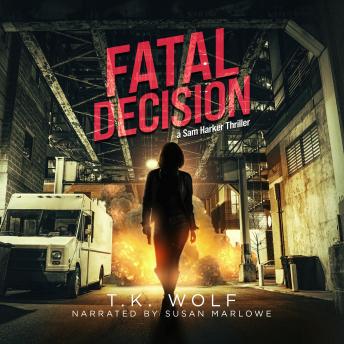 Fatal Decision: A Sam Harker Thriller