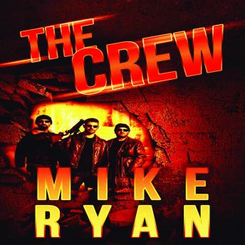 Listen The Crew By Mike Ryan Audiobook audiobook