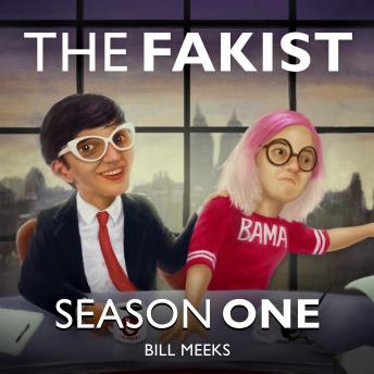 Fakist: Season 1, Audio book by Rebecca Johnson, Bill Meeks