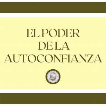 El poder de la autoconfianza