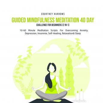 Guided Mindfulness Meditation 40 Day Challenge For Beginners (2 in 1 ...