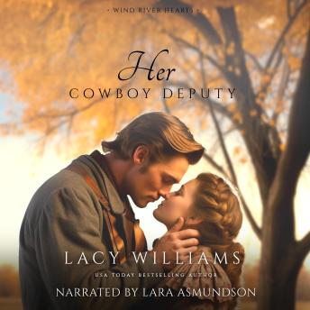Her Cowboy Deputy: Wyoming Legacy