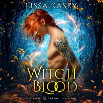 Witchblood: MM Fated Mates Romance, Lissa Kasey