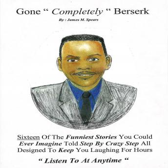 Gone Completely Berzerk