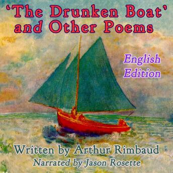 Download 'The Drunken Boat' and Other Poems by Arthur Rimbaud: English Edition by Arthur Rimbaud