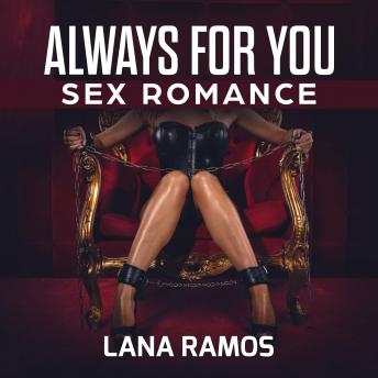 Always for you: Sex Romance