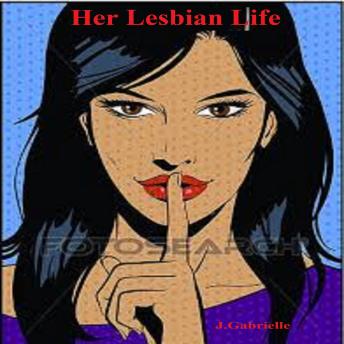 Her Lesbian Life