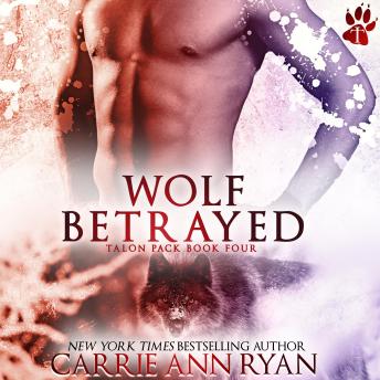 Wolf Betrayed, Carrie Ann Ryan