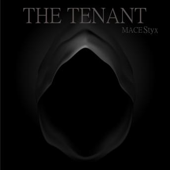 Listen The Tenant By Mace Styx Audiobook audiobook