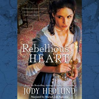 Download Rebellious Heart by Jody Hedlund