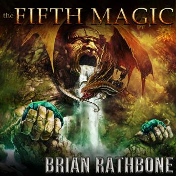 The Fifth Magic: Epic fantasy trilogy box set with dragons, magic, and adventure