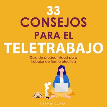 [Spanish] - 33 Consejos para el TELETRABAJO: Guía de productividad para teletrabajar de forma más efectiva