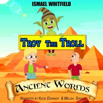 Troy The Troll: Ancient Worlds