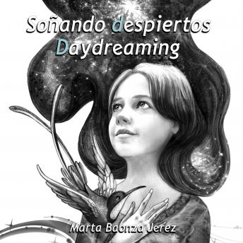 [Spanish] - Soñando despiertos. Daydreaming