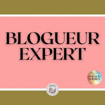 [French] - BLOGUEUR EXPERT
