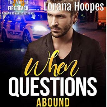 When Questions Abound: A Christian Romantic Suspense Short Story