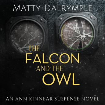 The Falcon and the Owl: An Ann Kinnear Suspense Novel