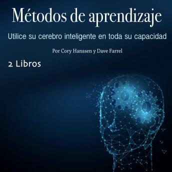 [Spanish] - Métodos de aprendizaje: Utilice su cerebro inteligente en toda su capacidad