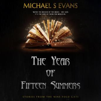 The Year of Fifteen Summers