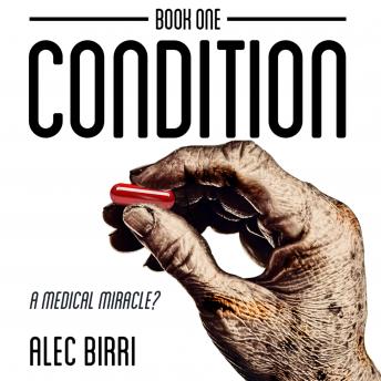 Condition Book One: A Medical Miracle?