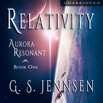 Relativity: Aurora Resonant Book One