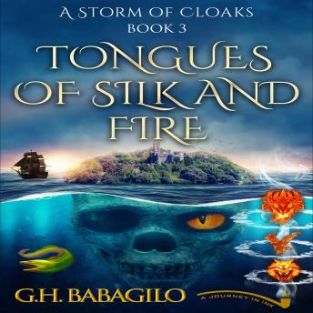 Tongues of Silk and Fire:  Book  3