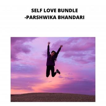 SELF LOVE BUNDLE: this book comprises of 5 self love books
