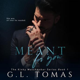 Download Meant For You: A BWWM BDSM Romance by G.L. Tomas