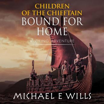 Children of the Chieftain: Bound for Home