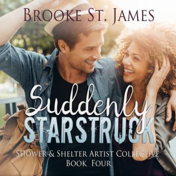 Suddenly Starstruck: Shower & Shelter Artist Collective Book 4