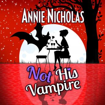 Not Her Vampire: Paranormal Romantic Comedy