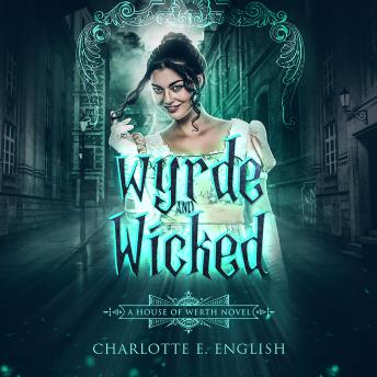 Download Wyrde and Wicked by Charlotte E. English