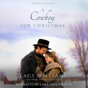 A Cowboy for Christmas: Wyoming Legacy