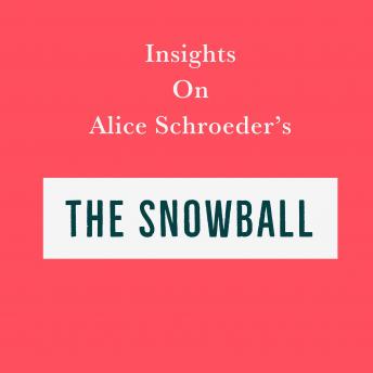 Insights on Alice Schroeder's The Snowball
