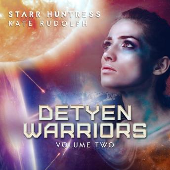 Detyen Warriors Volume Two: Fated Mate Alien Romance