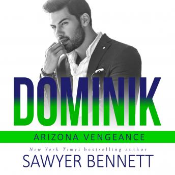 Dominik: An Arizona Vengeance Novel