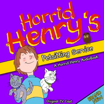 Horrid Henry's Petsitting Service