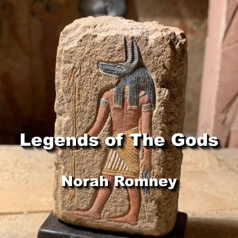 Legends of The Gods: The Egyptian Texts, edited with Translations