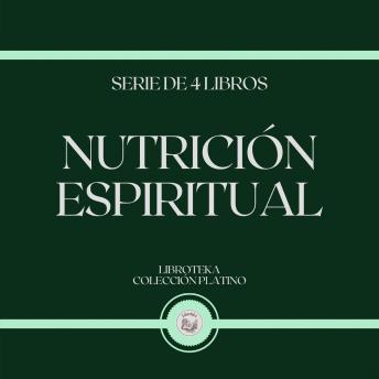 [Spanish] - Nutrición Espiritual (Serie de 4 libros)