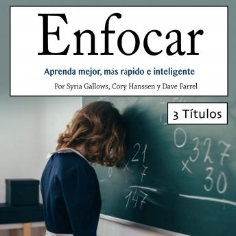 [Spanish] - Enfocar: Aprenda mejor, más rápido e inteligente