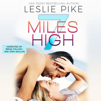 7 Miles High: A Paradise Series Spinoff Novel, Leslie Pike