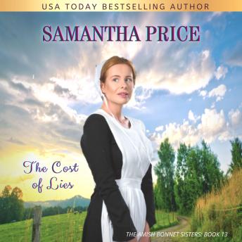 Listen The Cost of Lies: Amish Romance By Samantha Price Audiobook audiobook