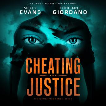 Cheating Justice: An Action-Packed Romantic Suspense Series