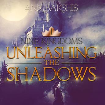Unleashing the Shadows, Ann Bakshis