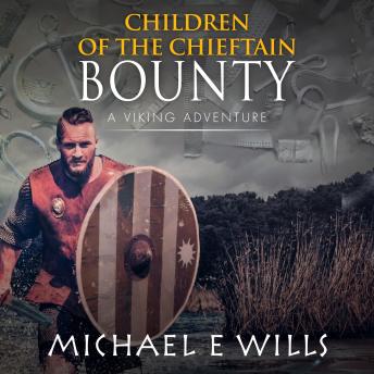 Children of the Chieftain: Bounty